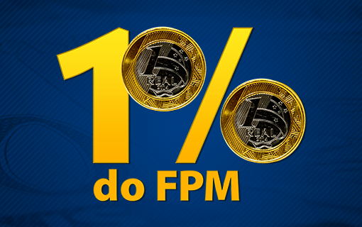 Repasse adicional de 1% extra do FPM será depositado nesta sexta (7); veja valores