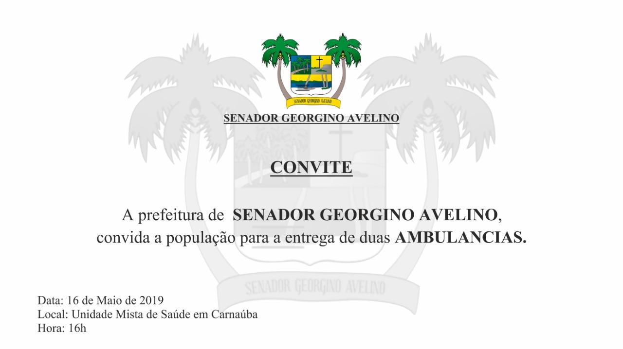 Prefeitura de Georgino Avelino entrega nesta quarta (15), duas novas Ambulâncias para atender a população na saúde