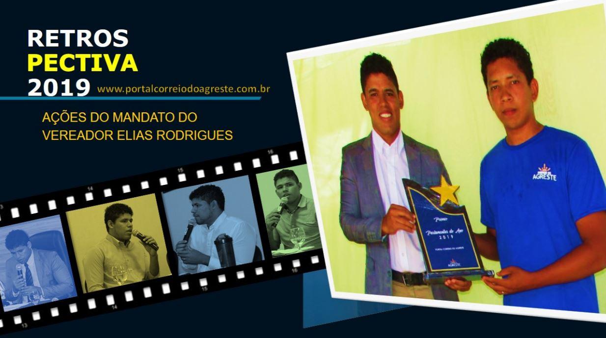RETROSPECTIVA 2019 - AÇÕES DO MANDATO DO VEREADOR ELIAS RODRIGUES DE GEORGINO AVELINO