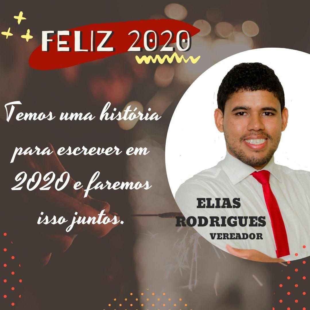 VEREADOR ELIAS RODRIGUES DESEJA A TODOS OS CONTERRÂNEOS UM FELIZ ANO NOVO!