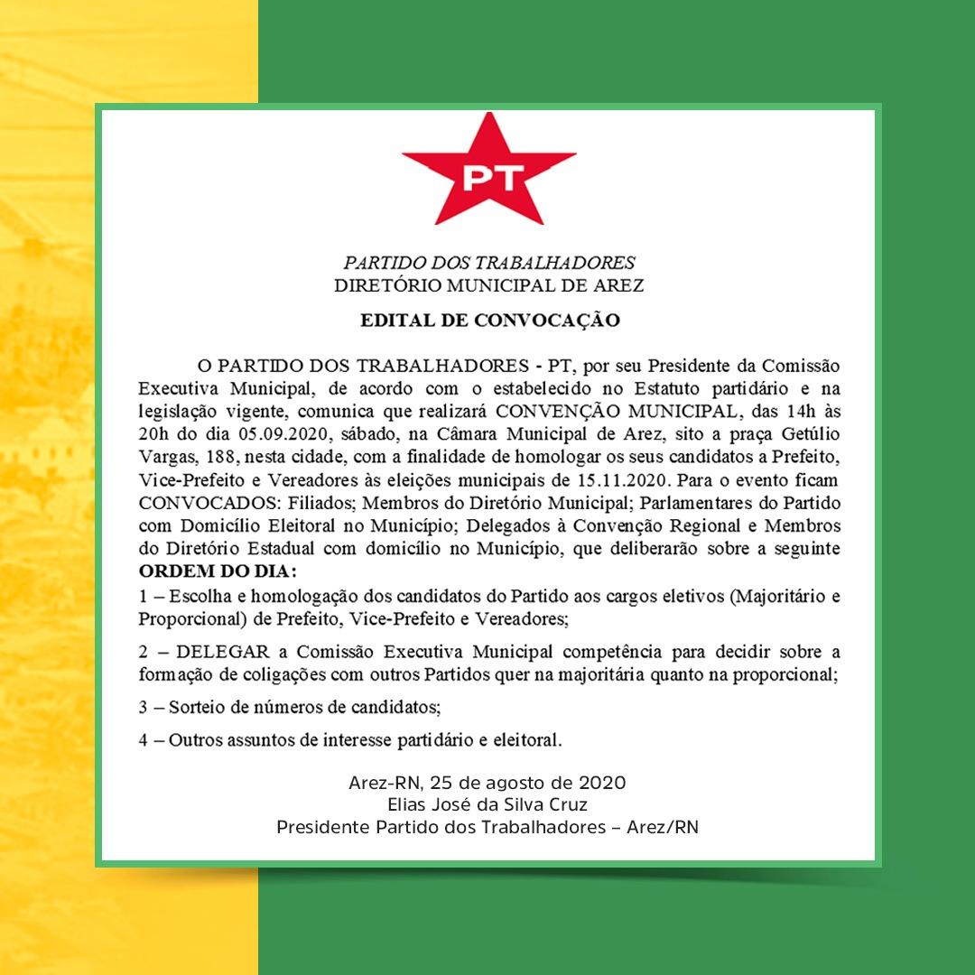 CONVENÇÃO DO PT DE AREZ PARA ESCOLHA DE SEUS CANDIDATOS OCORRE NO SÁBADO, DIA 05 DE SETEMBRO