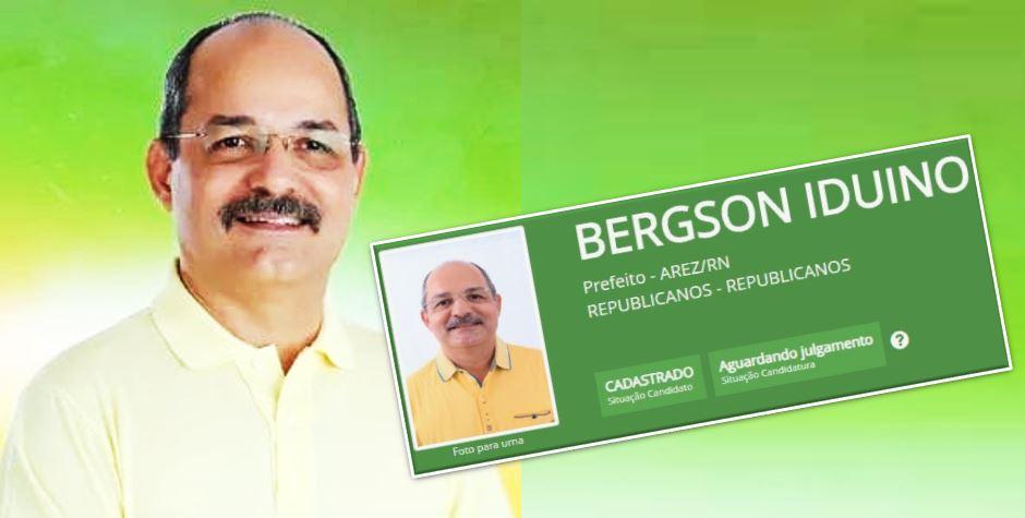 EM AREZ: BERGSON IDUÍNO E ELIAS CRUZ TEM CANDIDATURAS REGISTRADAS PARA DISPUTA DAS ELEIÇÕES MUNICIPAIS DESTE ANO