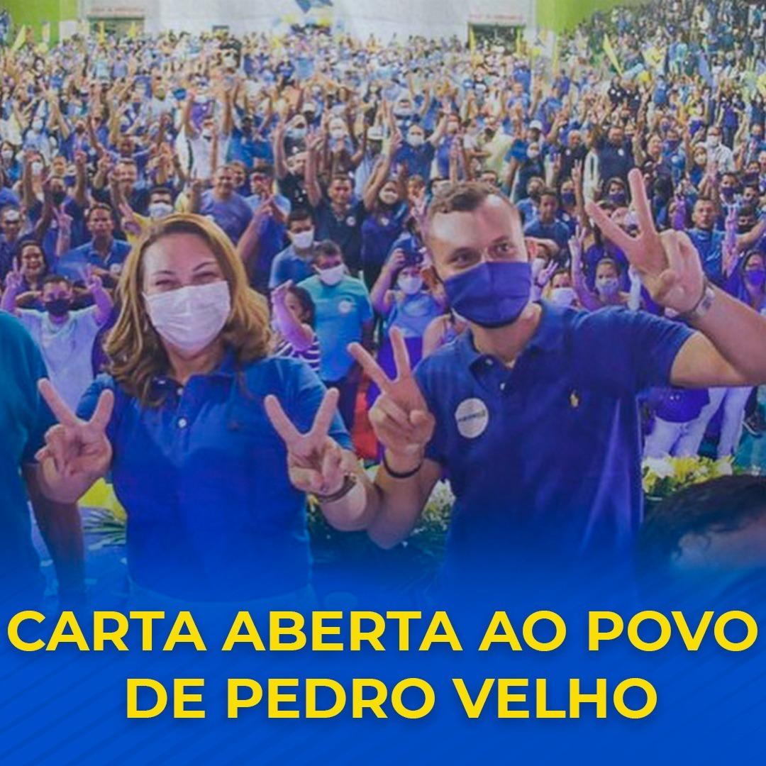 CARTA ABERTA AO POVO DE PEDRO VELHO - POR DEJERLANE MACEDO E INÁCIO COSTA