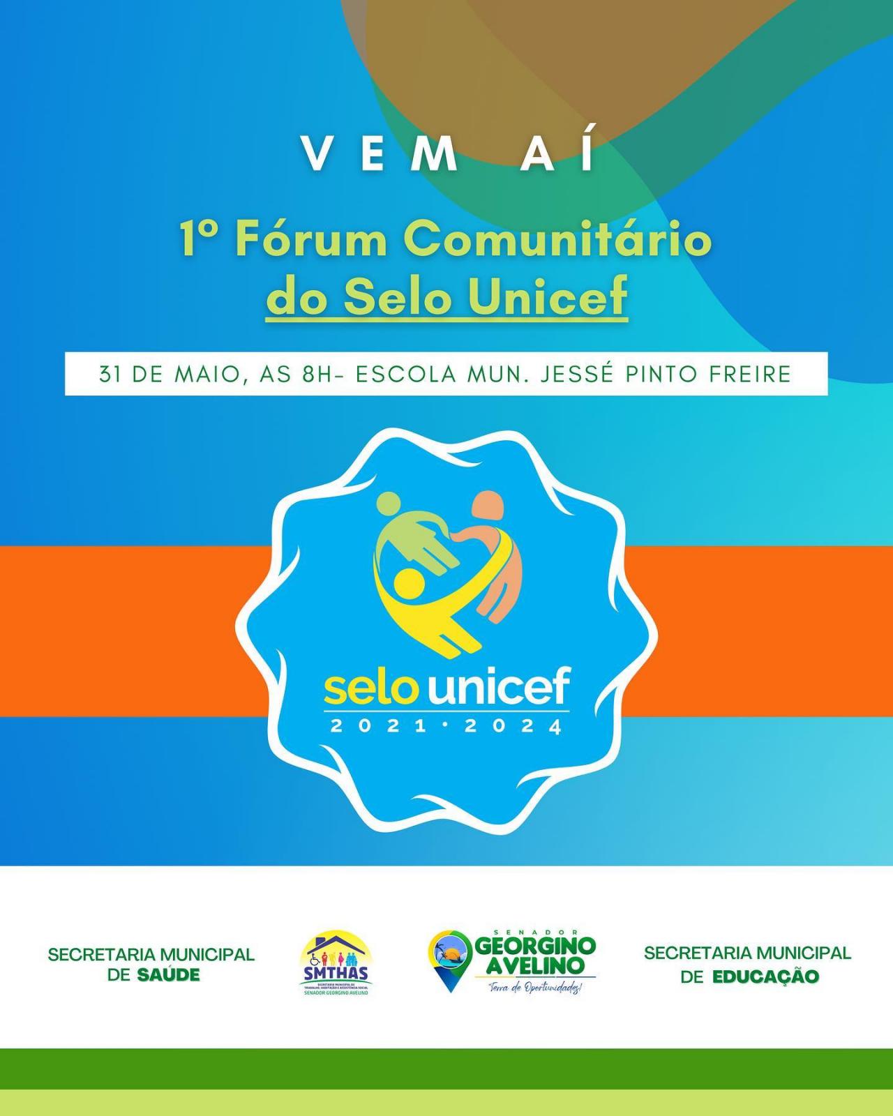 Prefeitura de Georgino Avelino promove o I fórum comunitário do Selo UNICEF