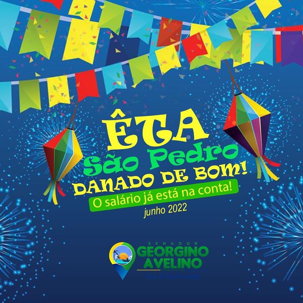 PREFEITURA DE GEORGINO AVELINO ANTECIPA PAGAMENTO DE SALÁRIO DO MÊS DE JUNHO A SERVIDORES