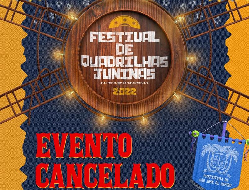PREFEITURA DE SÃO JOSÉ DE MIPIBU CANCELA FESTIVAL DE QUADRILHAS