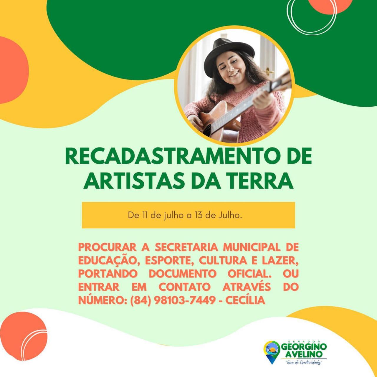 COMEÇA O RECADASTRAMENTO DE ARTISTAS DA TERRA EM GEORGINO AVELINO