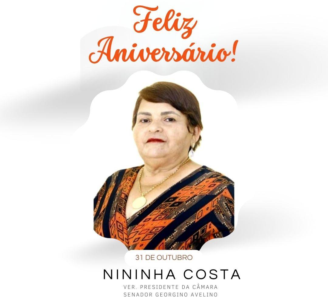FELIZ ANIVERSÁRIO, NININHA COSTA - PRESIDENTE DA CÂMARA DE GEORGINO AVELINO
