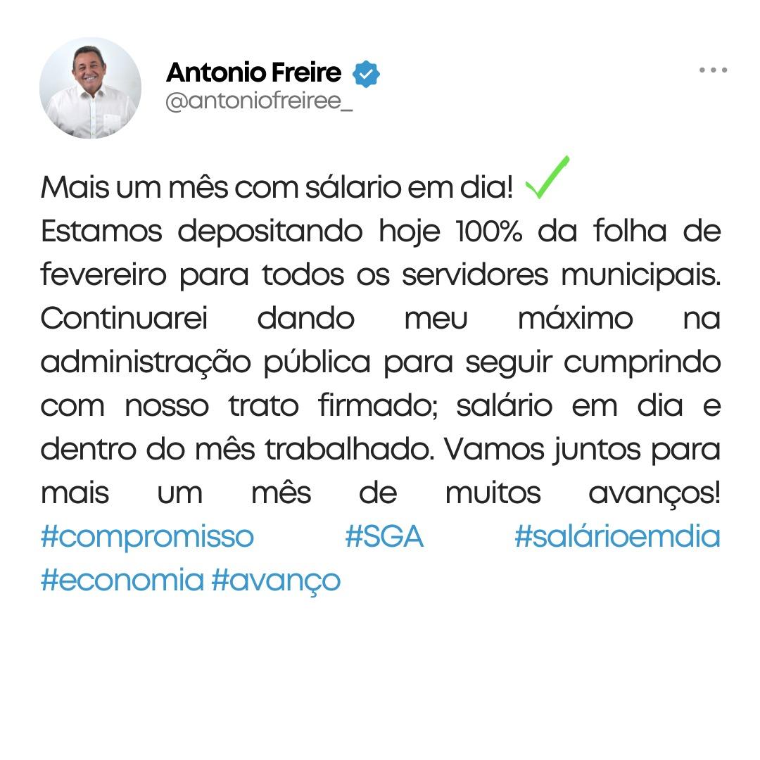 PREFEITO ANTÔNIO FREIRE ANUNCIA PAGAMENTO DOS SERVIDORES MUNICIPAIS