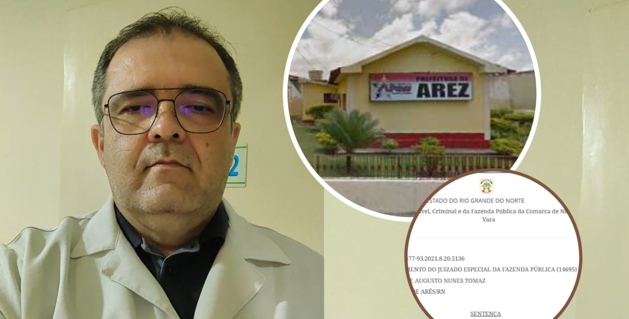 DR. CEZANNE GANHA PROCESSO JUDICIAL CONTRA A PREFEITURA DE AREZ E DEVE SER REINTEGRADO AO SEU CARGO, ALÉM DE RECEBER UMA MULTA POR DANOS MORAIS