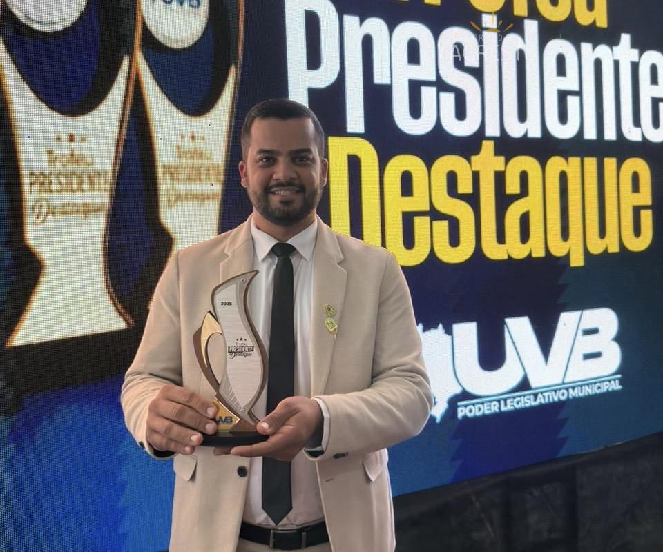 Presidente da Câmara Municipal de Arez, Eclécio Fernandes, recebe Troféu Presidente Destaque em evento nacional da UVB