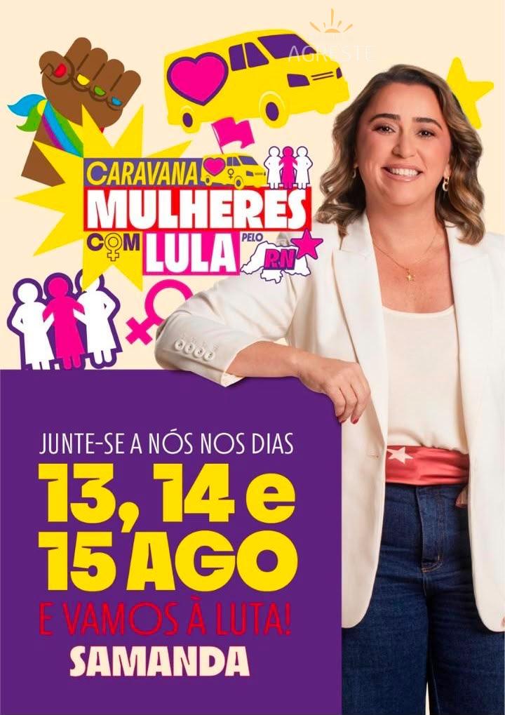 Caravana das Mulheres com Lula percorre oito regiões do RN em três dias